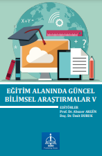 EĞİTİM ALANINDA GÜNCEL BİLİMSEL ARAŞTIRMALAR V